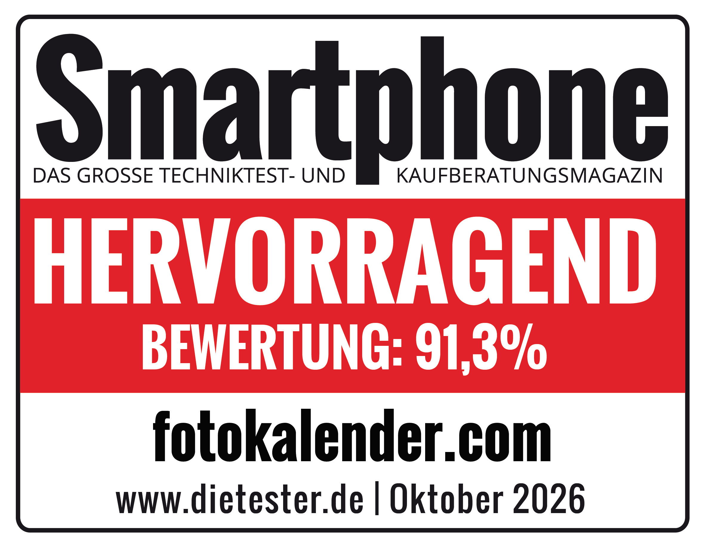 SMARTPHONE: Hervorragend, 91,3 Prozent, Oktober 2026